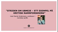 Film: Striden om Ubmeje