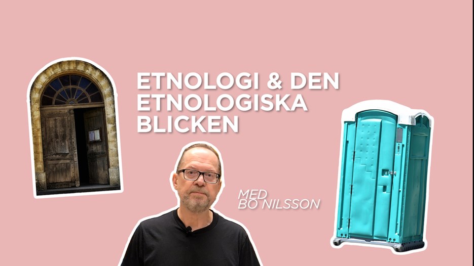 Film: Mer om ämnet etnologi med Bo Nilsson