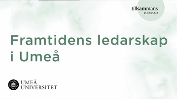 Film: Framtidens ledarskap i Umeå