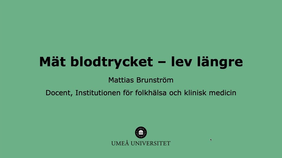 Film: Mattias Brunström: Mät blodtrycket – lev längre