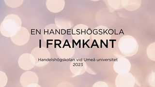 En handelshögskola i framkant - Summeringar från 2023