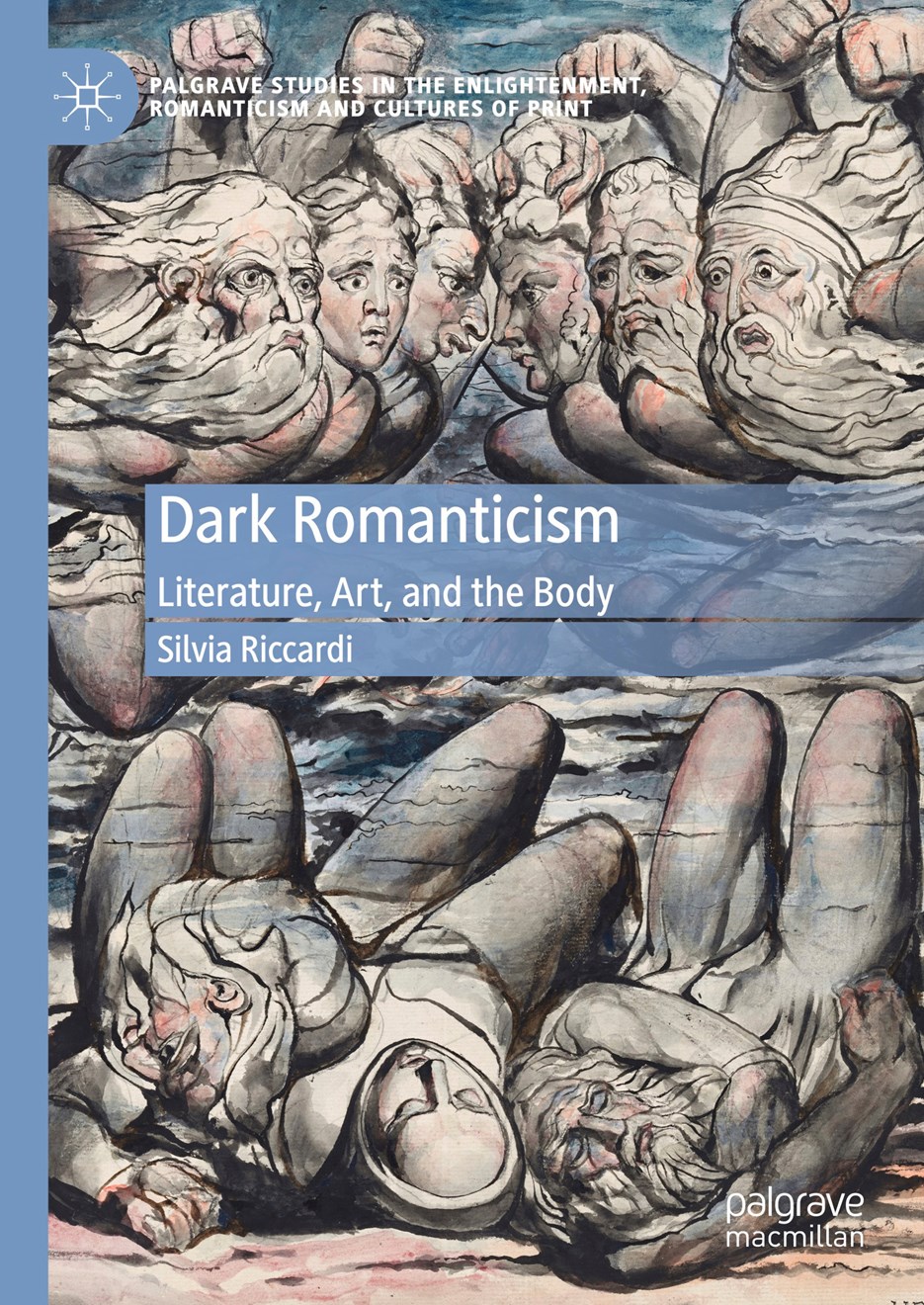 Dark Romanticism, Silvia Riccardi. Förlag: Palgrave Macmillan Cham.