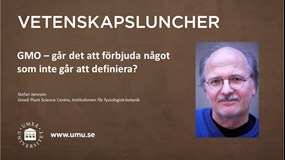 Film: Vetenskapslunch: GMO - går det att förbjuda något som inte går att definiera