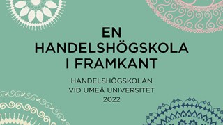 En handelshögskola i framkant - Summeringar från 2022