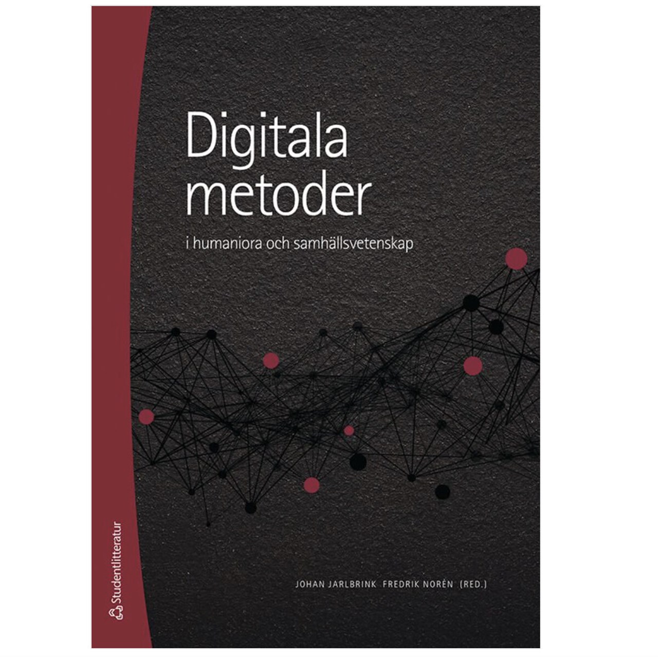 Boken digitala metoder i humaniora och samhällsvetenskap