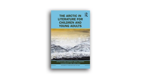 Framsida för boken The Arctic in Literature for Children and Young Adults