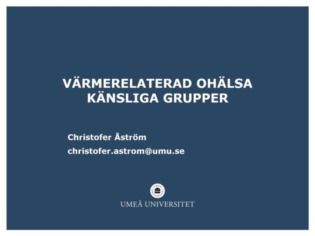 Video: Värme och känsliga grupper