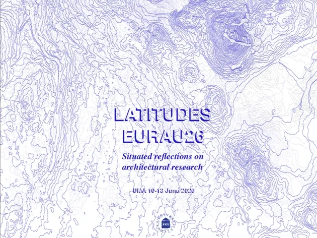 Grafisk utformning med konferensens titel Latitutudes EURAU26